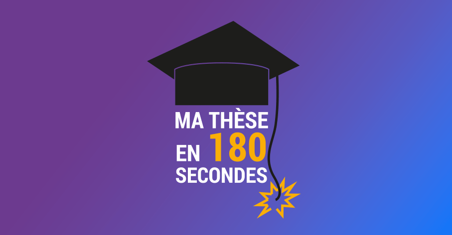 Ma th��se en 180 secondes